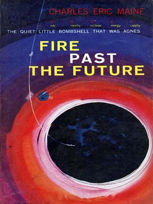 cover image of Fire Past the Future
